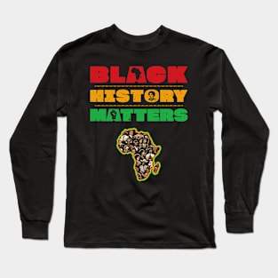 Proud of my Roots Black History Month Long Sleeve T-Shirt